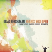 Gilad Hekselman, Mark Turner, Marcus Gilmore and Joe Martin - Hearts Wide Open