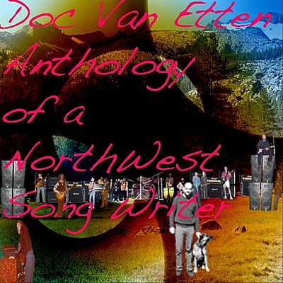 Anthology of a Northwest Song Writer