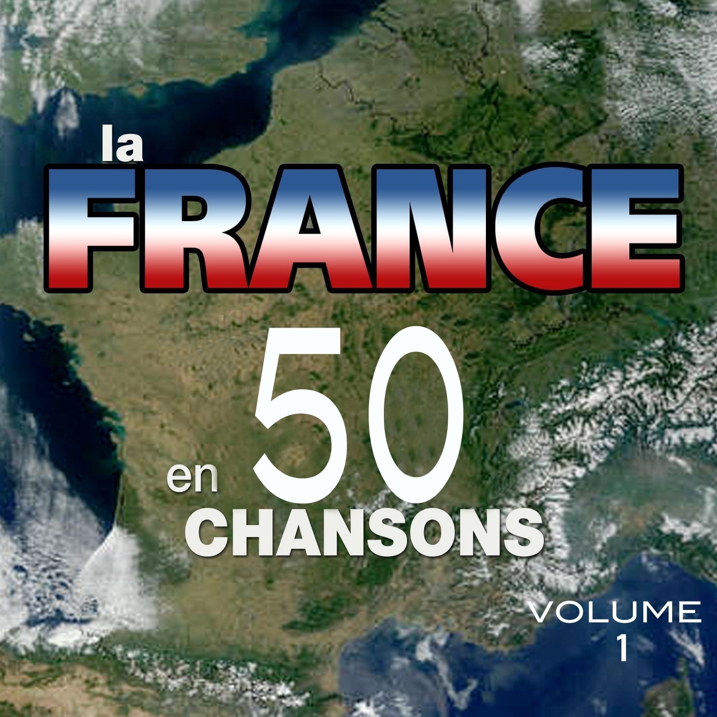 La France en 50 chansons, vol. 1 (French Songs)