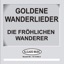 Goldene Wanderlieder