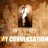 My Conversation