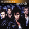 Models - The Essential Hits - Models
