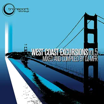 West Coast Excursion vol 5 (Continuous mix) by DJ MFR album reviews, ratings, credits