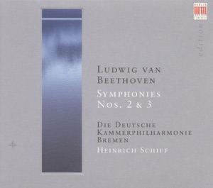 Beethoven: Symphonies Nos. 2 and 3