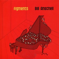 Figments - Bill Anschell