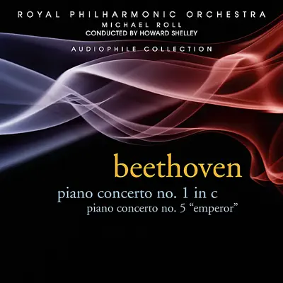 Beethoven: Piano Concerto 1 & 5 - Royal Philharmonic Orchestra