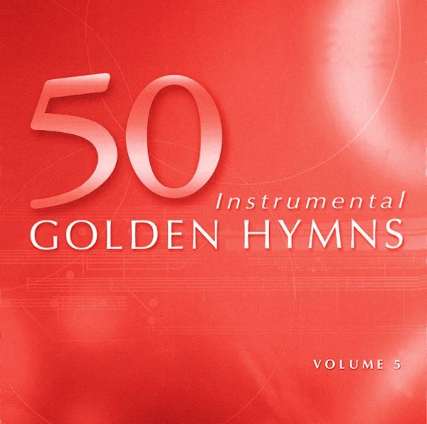 50 Golden Hymns, Vol. 5 (Instrumental)