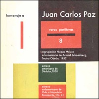 Raras Partituras 8 - Homenaje a Juan Carlos Paz (feat. Gerardo Levy, Efrain Guigui, Ljerko Spiller, Germán Weil, Orestes Castronuovo, Mary Cherry, Leon Spierer, Hilde Heinitz, Hernán Pinto & Teodoro Fuchs) - Agrupación Nueva Música & Teodoro Fuchs