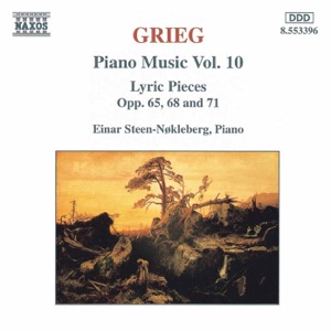 Grieg: Lyric Pieces, Books 8 - 10, Op. 65, 68, and 71