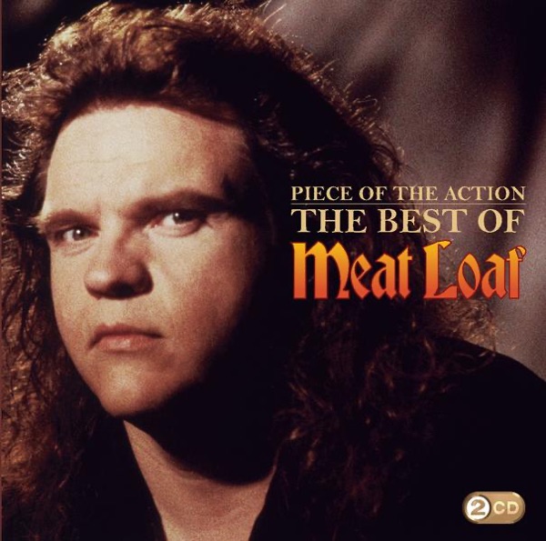 MEAT LOAF YOU TOOK THE WORDS RIGHT OUT OF MY MOUTH (HOT SUMMER NIGHT)
