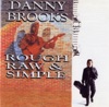Danny Brooks - Carolina Shine