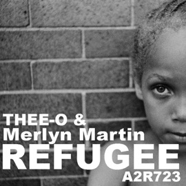 Refugee (B.Original Pin Up Remix) Thee-O & Merlyn Martin