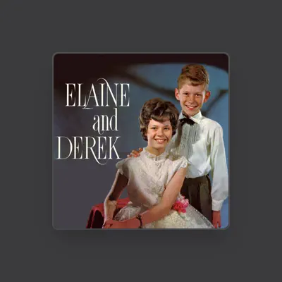 Listen to Elaine & Derek, watch music videos, read bio, see tour dates & more!