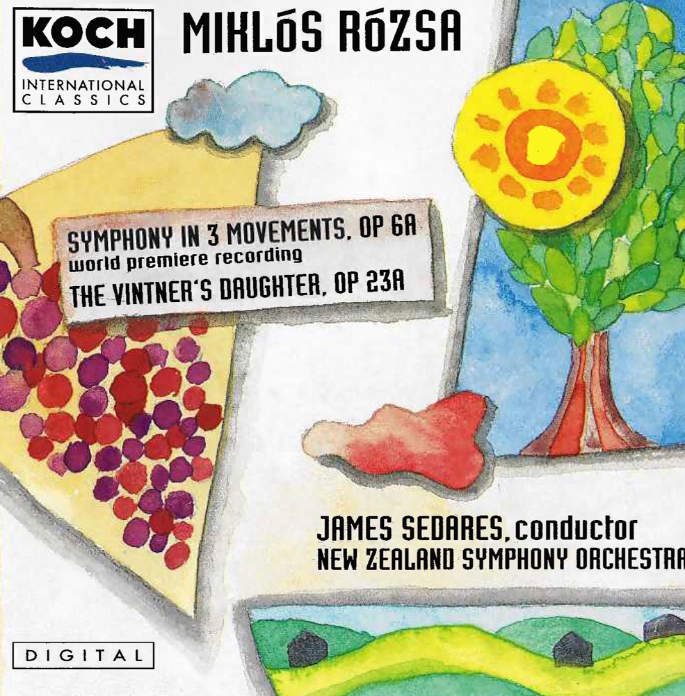 Обложка альбома «Rózsa: Symphony in Three Movements, The Vintner's Daughter» — James Sedares & New Zealand Symphony Orchestra