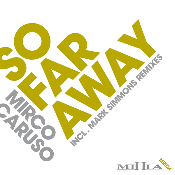 So Far Away (Remixes)