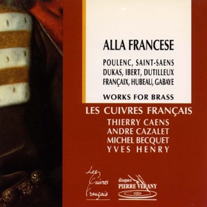 Alla Francese : Œuvres pour cuivres