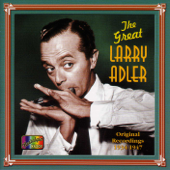 The Great Larry Adler - Con Conrad & Larry Adler
