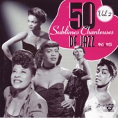 50 Sublimes Chanteuses de Jazz - Cry, Cry, Cry