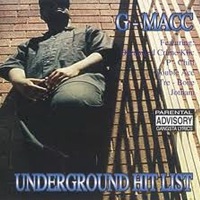 Underground Hit List - G-Macc