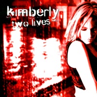 Two Lives - Kimberly