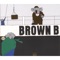 Burden - Brown Bird lyrics