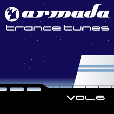 Armada Trance Tunes Vol. 6