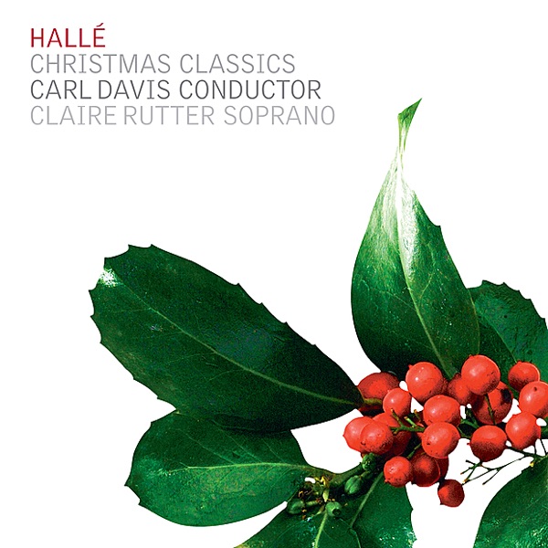 Hallé Christmas Classics