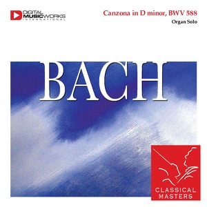 Bach: Canzona in D minor, BWV 588