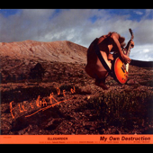 Cover art for My Own Destruction - EP by ELLEGARDEN