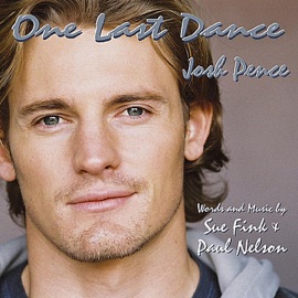 One Last Dance Josh Pence