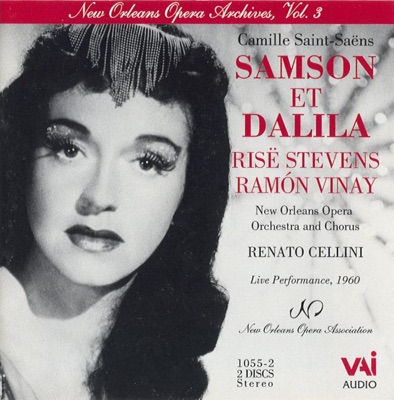 Saint-Saëns: Samson Et Dalila (Historic Live Recording)