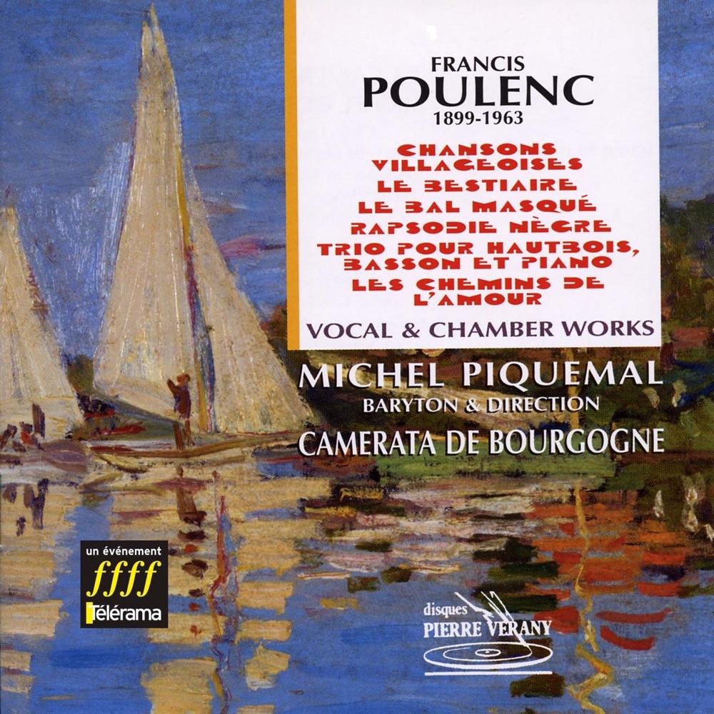Обложка альбома «Poulenc : œuvres vocales & musique de chambre» — Camerata de Bourgogne, Michel Piquemal, Dominique Monnin, Patrick Vilaire & Claude Stochl