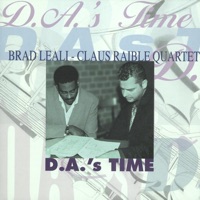 D.A.'s Time - Brad Leali & Claus Raible Quartet