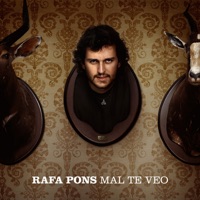 Mal Te Veo - Rafa Pons