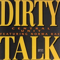 Central Unit - Dirty Talk