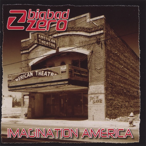 Imagination America by Big Bad Zero album cover