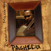 Pachedu - Zivanai Masango