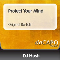 Protect Your Mind - Single - DJ Hush