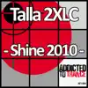 Shine 2010 (Stoneface & Terminal Remix)