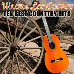 Ten Best Country Hits - Wilma Lee Cooper