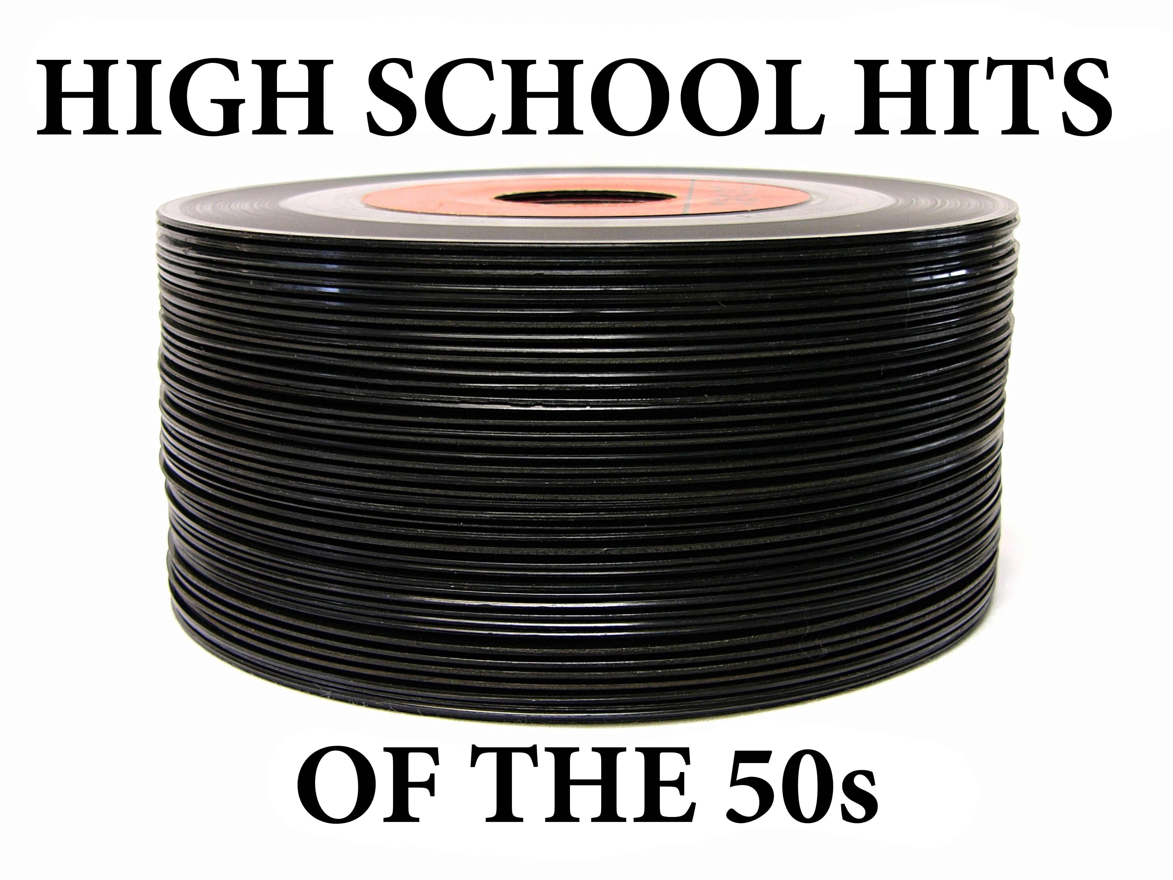 High School Hits of the 50s