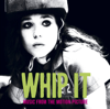 Whip It (Music from the Motion Picture) - Various Artists