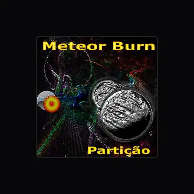 Listen to Meteor Burn, watch music videos, read bio, see tour dates & more!