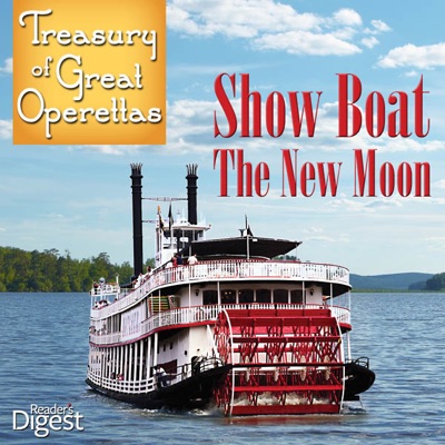 Treasury of Great Operettas: Show Boat; The New Moon