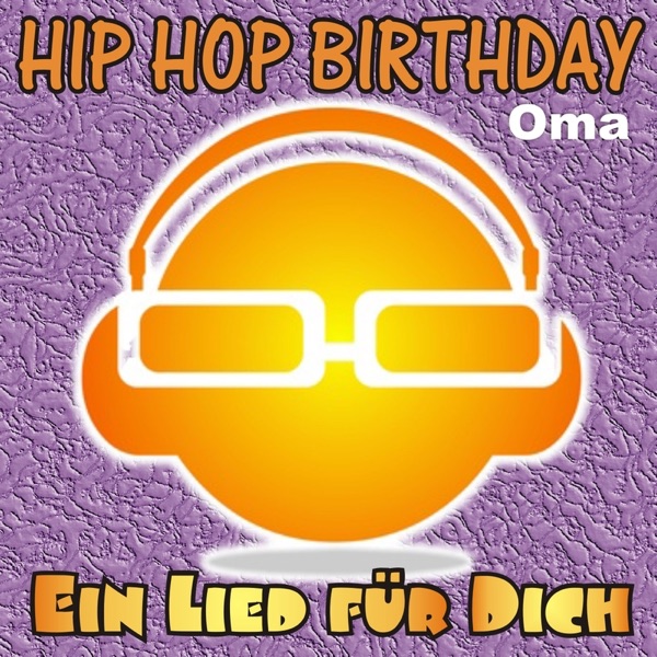 Hip Hop Birthday: Oma