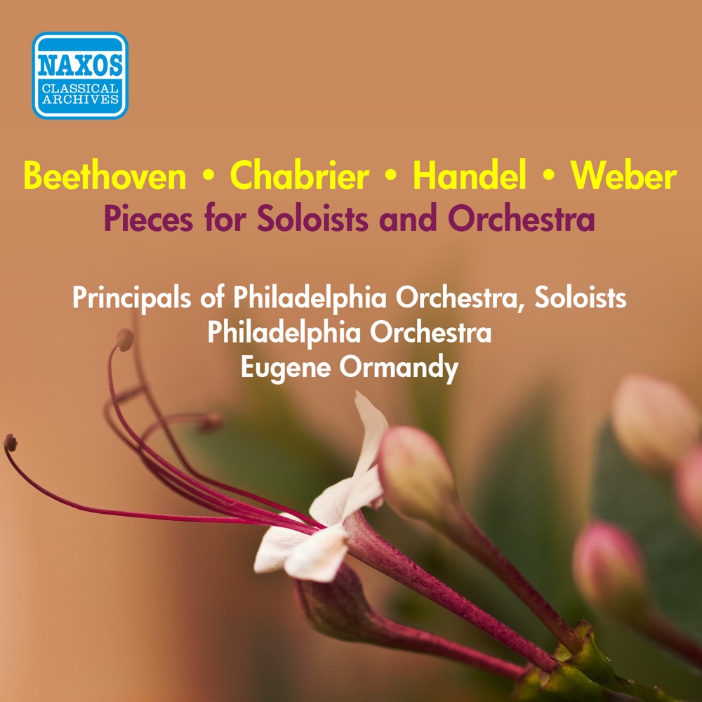 Обложка альбома «Pieces for Soloists and Orchestra - Handel, G.F. - Beethoven, L. - Weber, C.M. - Chabrier, E. (Principals of Philadelphia Orchestra, Ormandy) (1952)» — Eugene Ormandy, The Philadelphia Orchestra, Samuel Krauss, William Kincaid, Marcel Tabuteau, Sol Schoenbach, Lorne Monroe, Mason Jones, Jacob Krachmalnick & Anthony Gigliotti