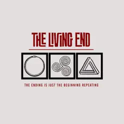 The Ending Is Just the Beginning Repeating - The Living End