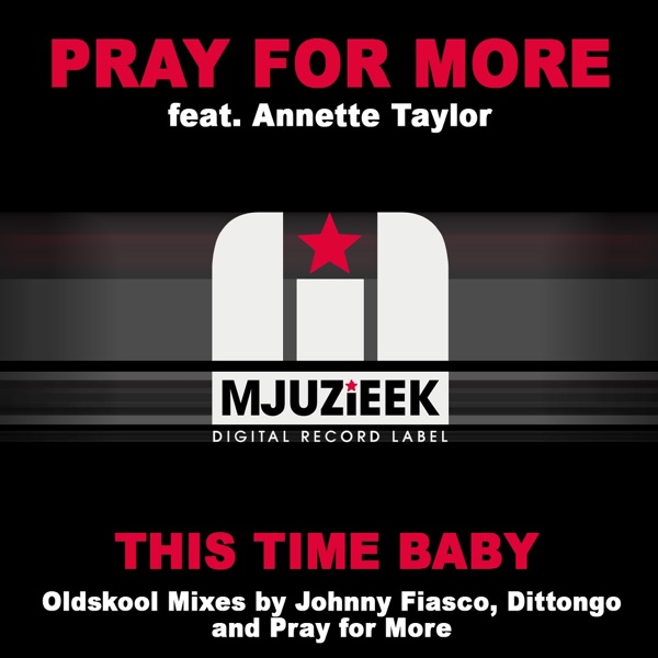 This Time Baby (The Oldskool Mixes) [feat. Annette Taylor] - EP
