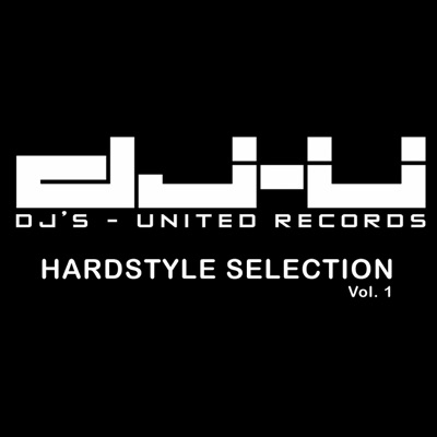 DJs United Hardstyle Selection, Vol. 1
