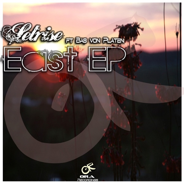 East (Featuring Bas Van Platen) - EP